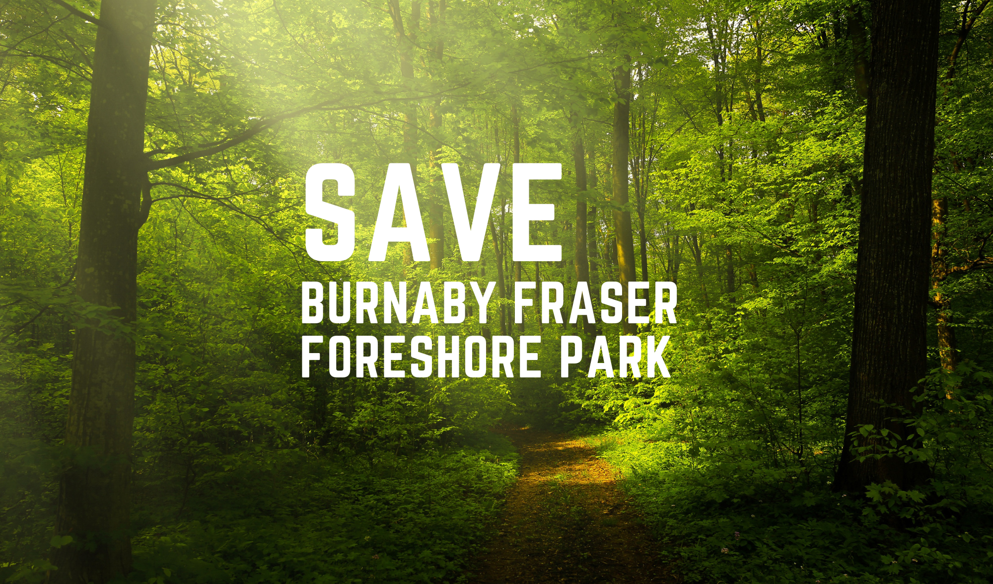 Saving Burnaby Fraser Foreshore Park from turning into a Waste Facility